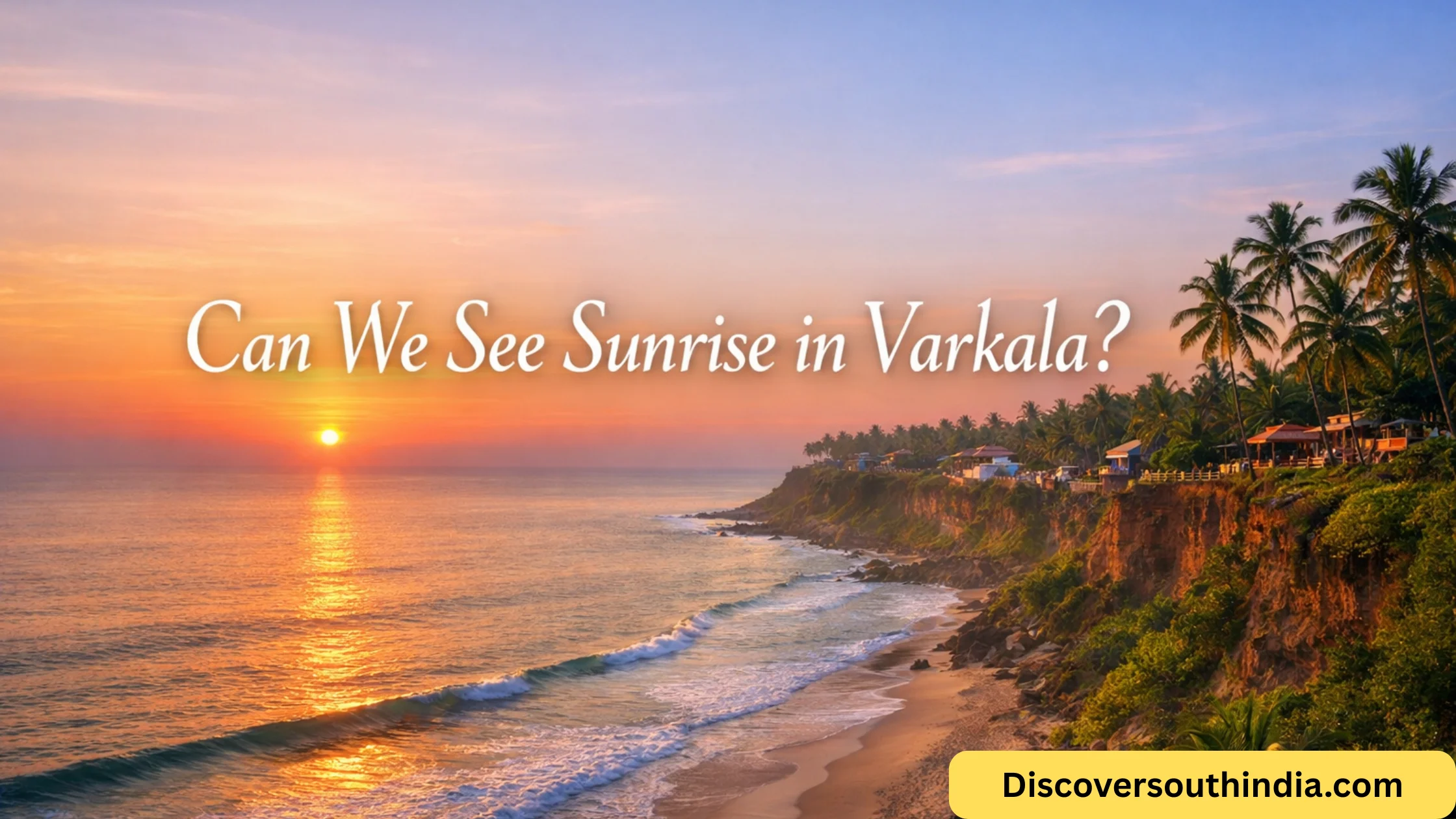 can we see sunrise in varkala